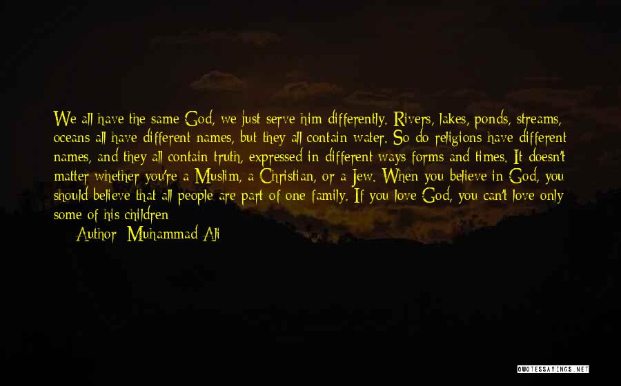 All Religions Are One Quotes By Muhammad Ali