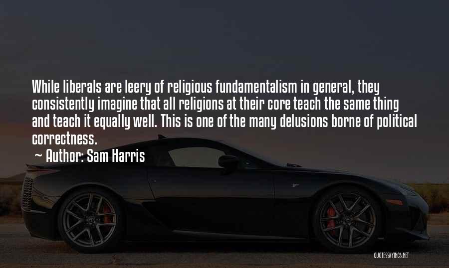 All Religions Are One Quotes By Sam Harris