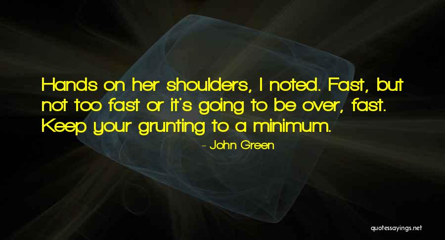 All Rental Properties Quotes By John Green All Rental Properties Quotes By John Green