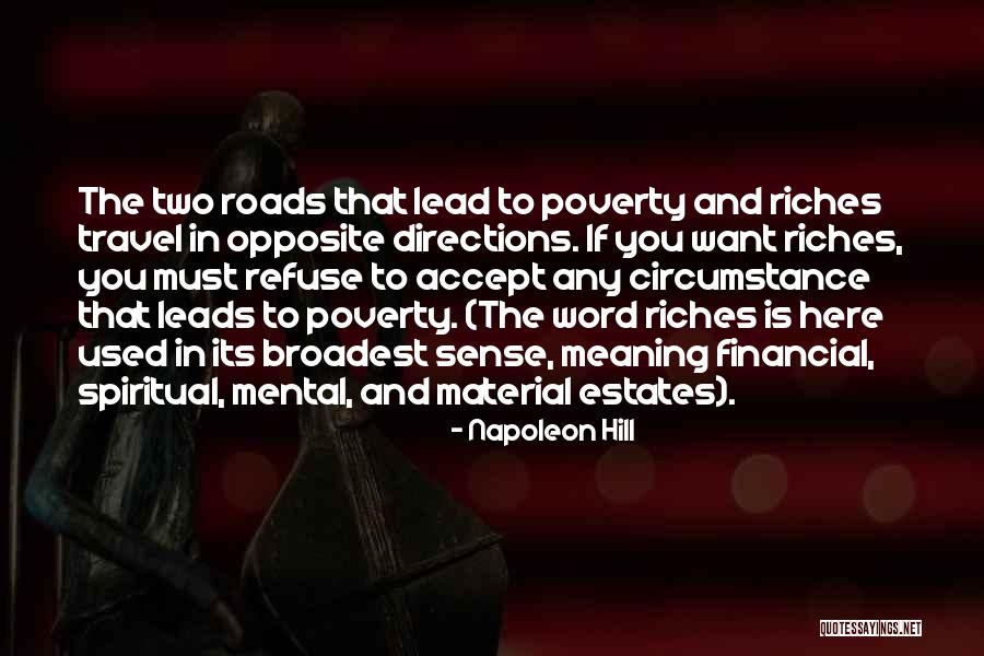All Roads Lead You To Quotes By Napoleon Hill All Roads Lead You To Quotes By Napoleon Hill