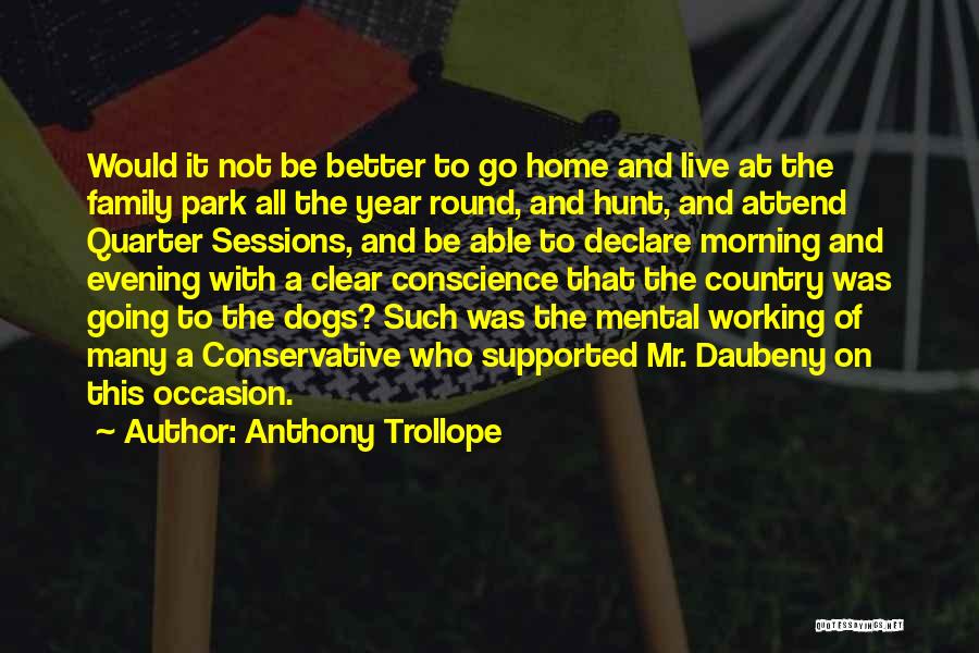 All Round Quotes By Anthony Trollope