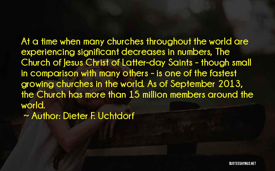 All Saints Day 2013 Quotes By Dieter F. Uchtdorf