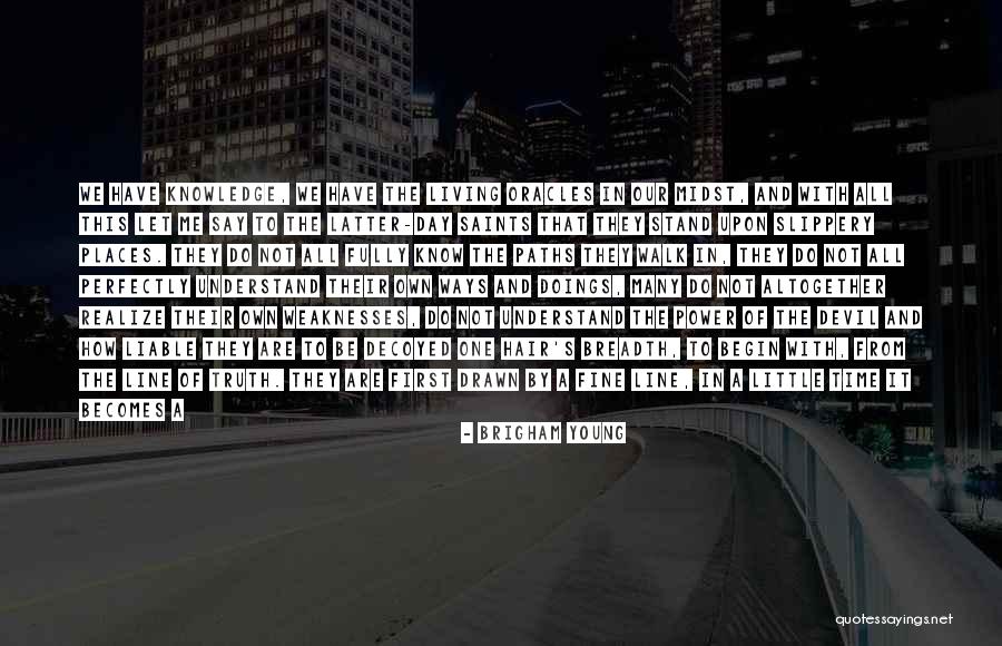 All Saints Day Quotes By Brigham Young All Saints Day Quotes By Brigham Young