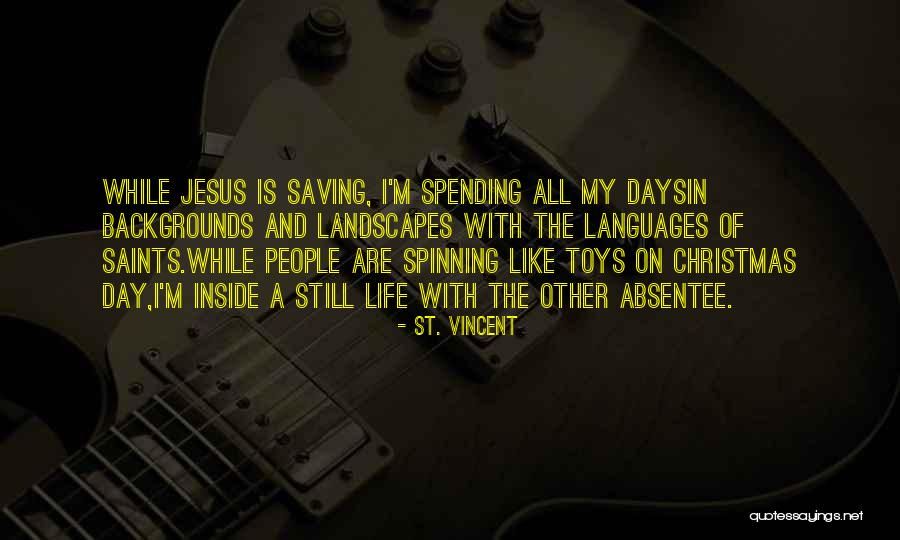 All Saints Day Quotes By St. Vincent All Saints Day Quotes By St. Vincent