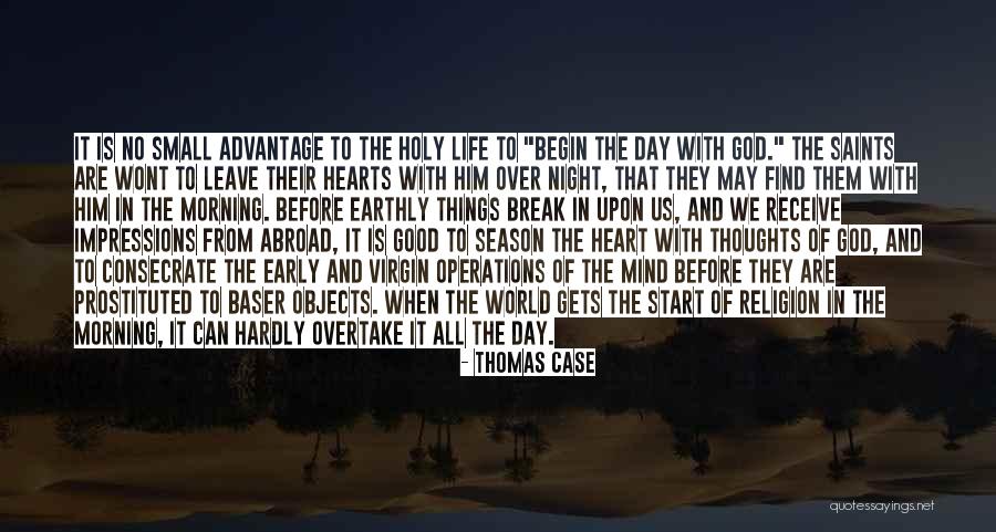 All Saints Day Quotes By Thomas Case All Saints Day Quotes By Thomas Case