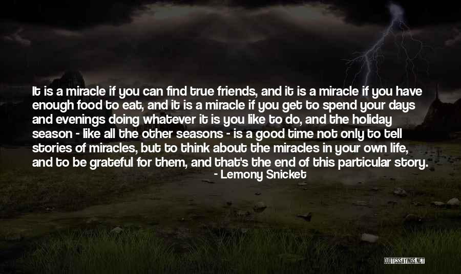 All Seasons Quotes By Lemony Snicket