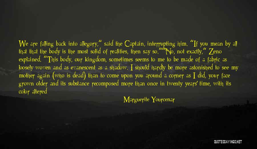 All Seasons Quotes By Marguerite Yourcenar