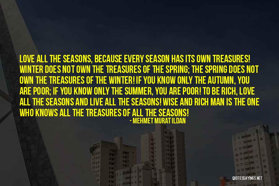 All Seasons Quotes By Mehmet Murat Ildan