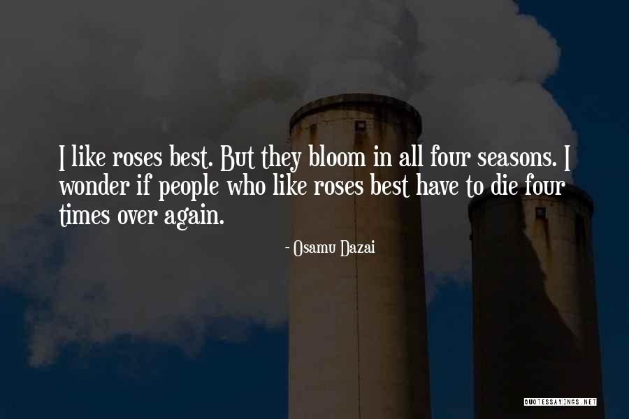 All Seasons Quotes By Osamu Dazai