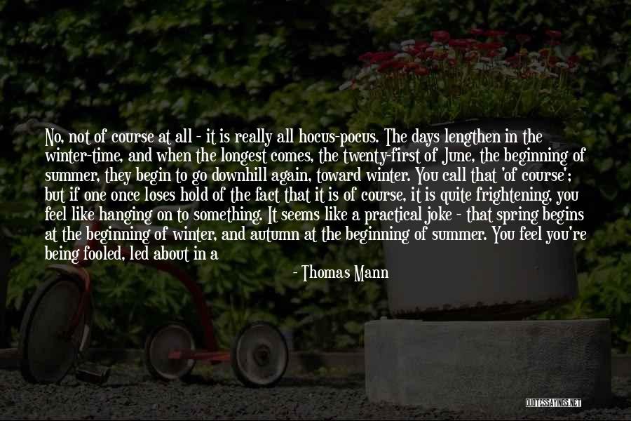 All Seasons Quotes By Thomas Mann