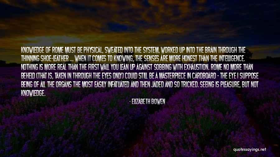 All Seeing Eye Quotes By Elizabeth Bowen All Seeing Eye Quotes By Elizabeth Bowen