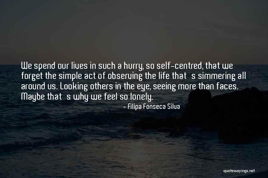 All Seeing Eye Quotes By Filipa Fonseca Silva All Seeing Eye Quotes By Filipa Fonseca Silva