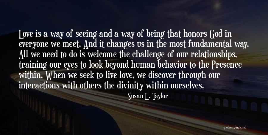 All Seeing Eye Quotes By Susan L. Taylor All Seeing Eye Quotes By Susan L. Taylor