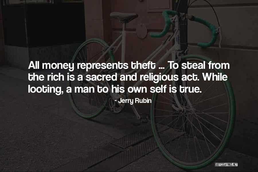 All Self Quotes By Jerry Rubin All Self Quotes By Jerry Rubin