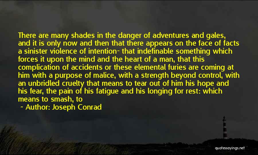 All Shadow Man Quotes By Joseph Conrad