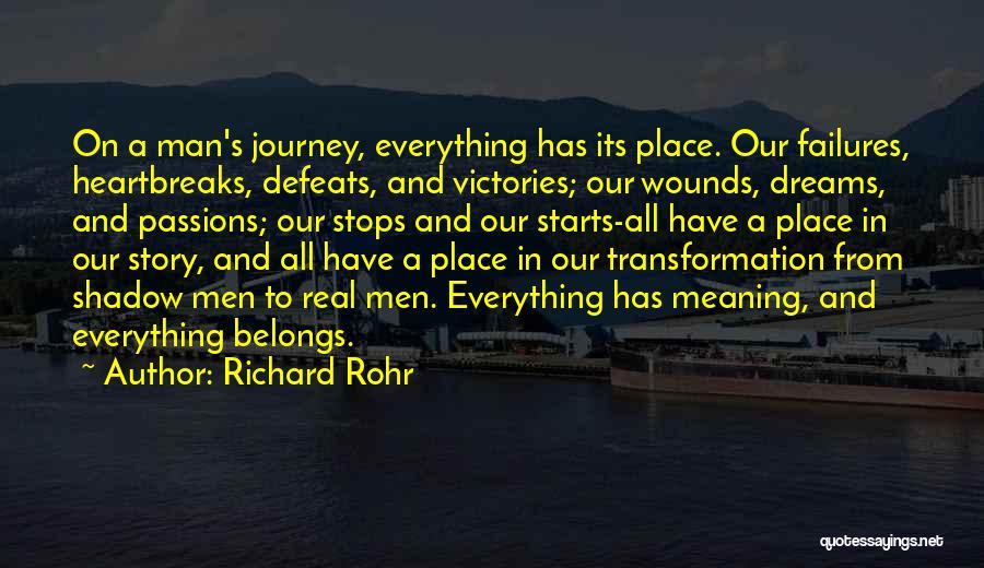 All Shadow Man Quotes By Richard Rohr