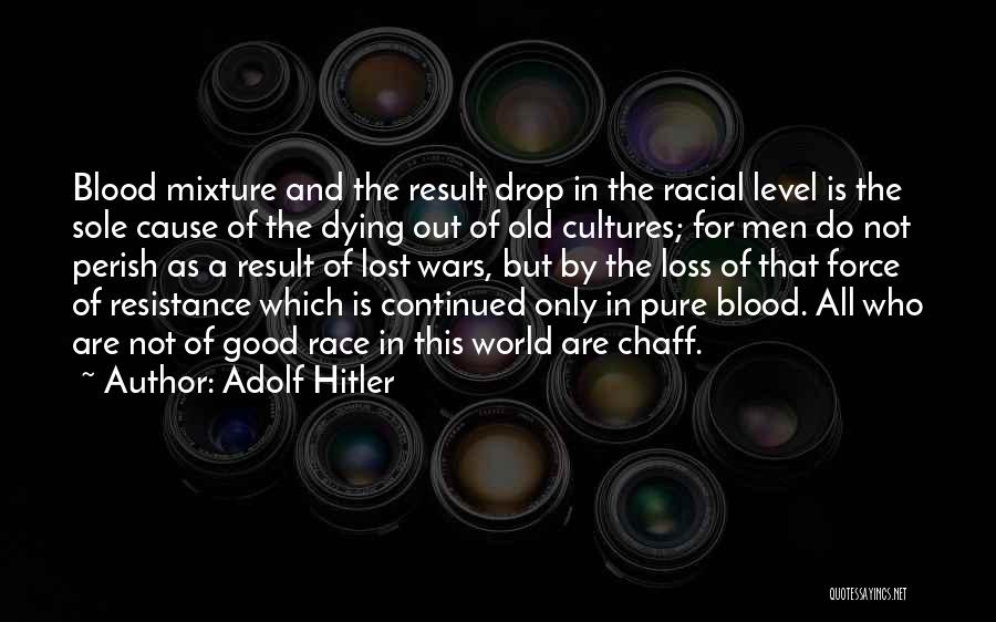 All Shall Perish Quotes By Adolf Hitler