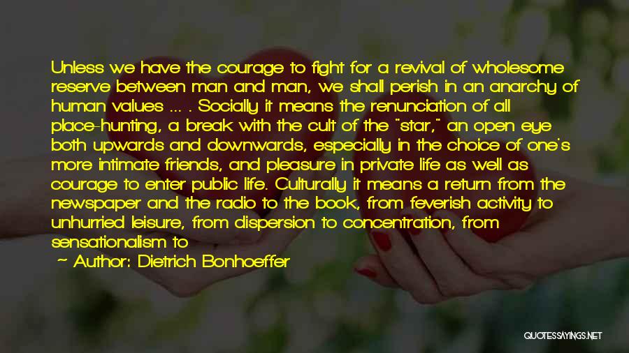 All Shall Perish Quotes By Dietrich Bonhoeffer