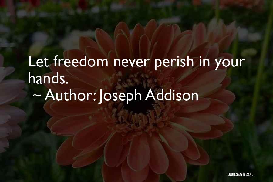 All Shall Perish Quotes By Joseph Addison