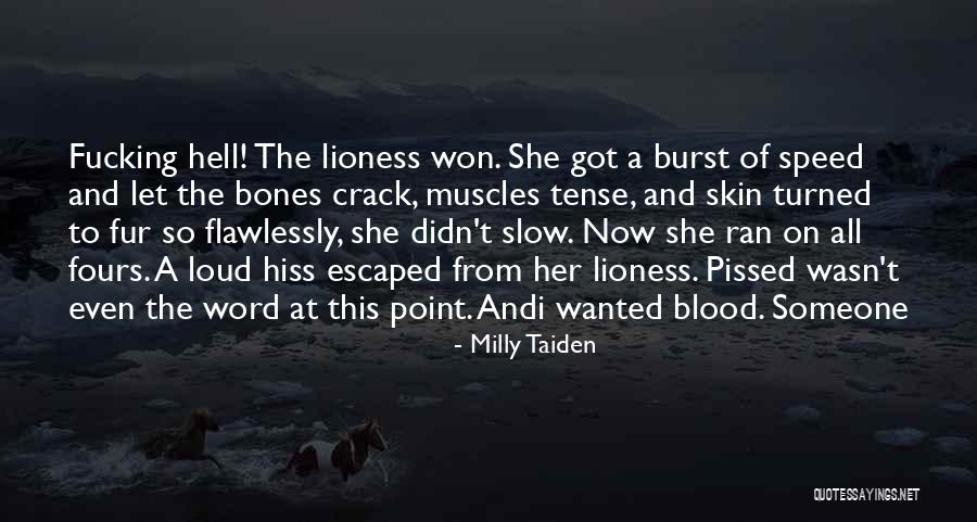 All She Wanted Quotes By Milly Taiden All She Wanted Quotes By Milly Taiden