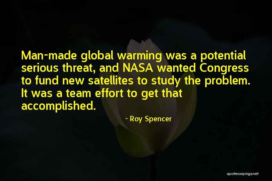 All She Wanted Was Effort Quotes By Roy Spencer All She Wanted Was Effort Quotes By Roy Spencer