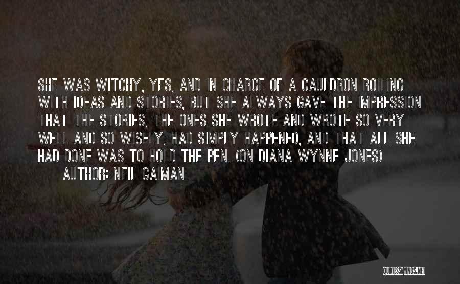 All She Wrote Quotes By Neil Gaiman
