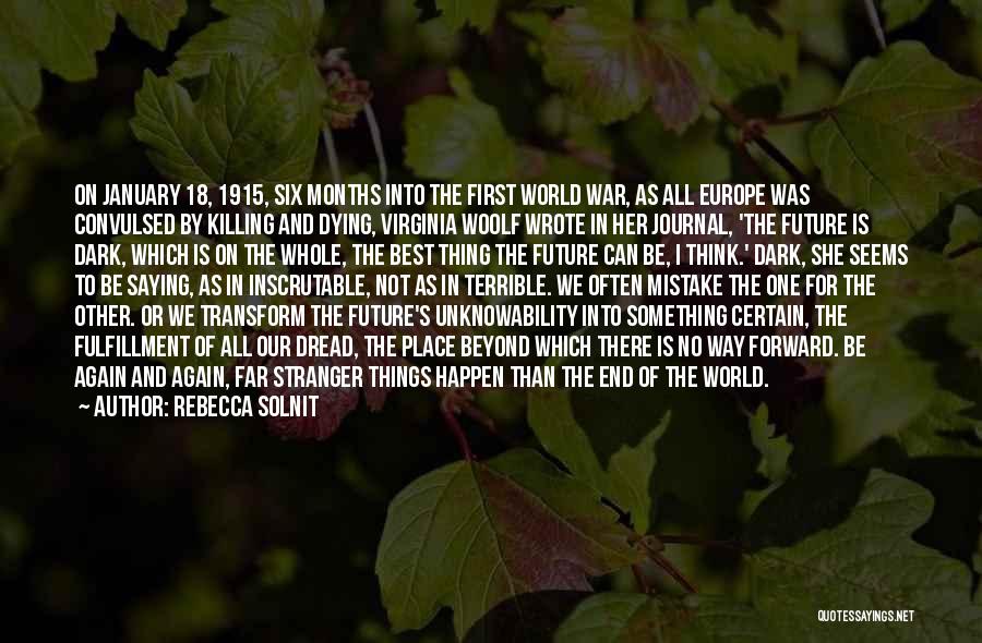 All She Wrote Quotes By Rebecca Solnit