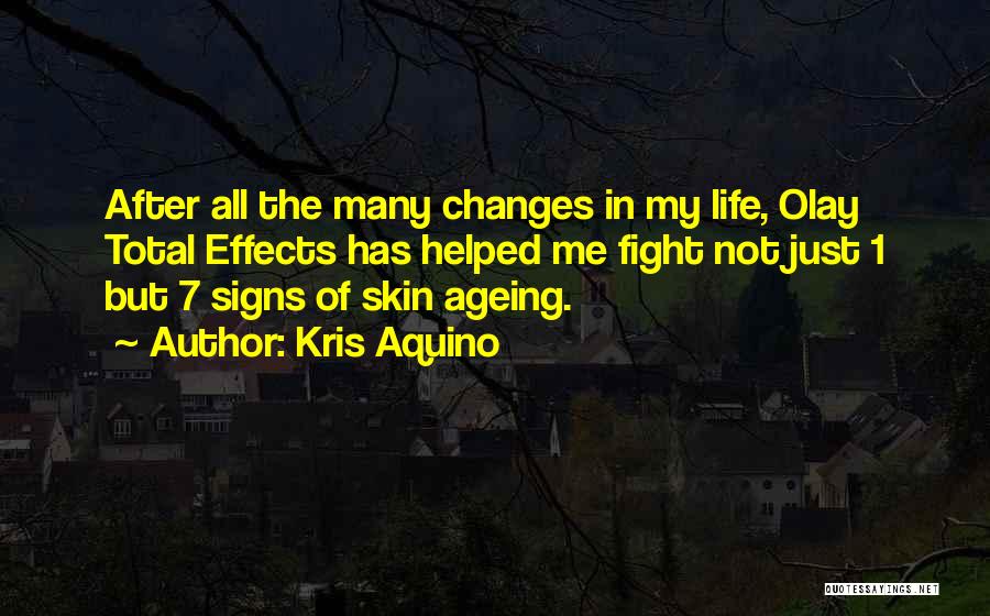 All Skins Quotes By Kris Aquino