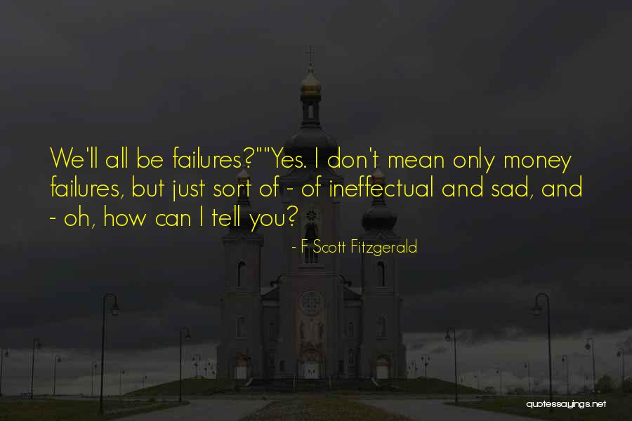 All Sort Of Quotes By F Scott Fitzgerald