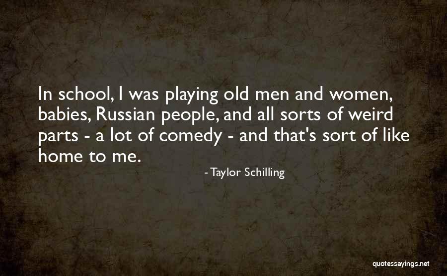 All Sort Of Quotes By Taylor Schilling