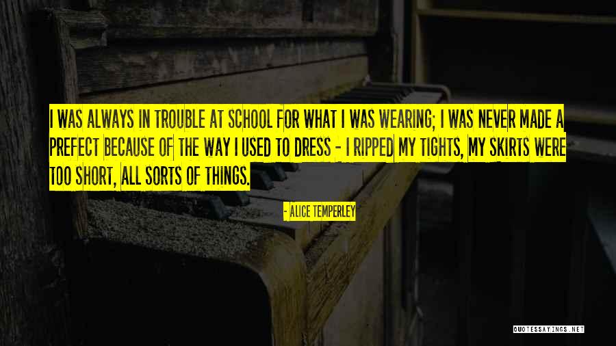All Sorts Quotes By Alice Temperley All Sorts Quotes By Alice Temperley