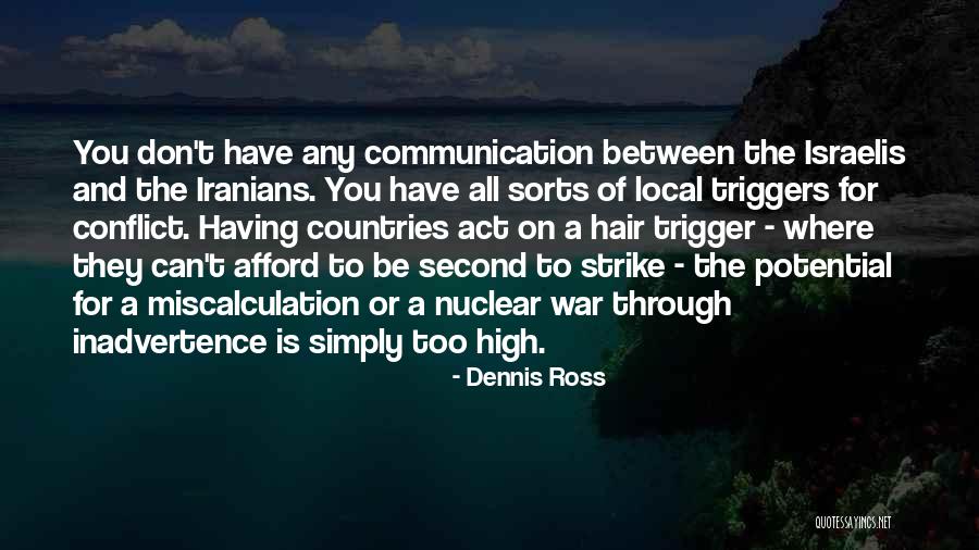 All Sorts Quotes By Dennis Ross All Sorts Quotes By Dennis Ross