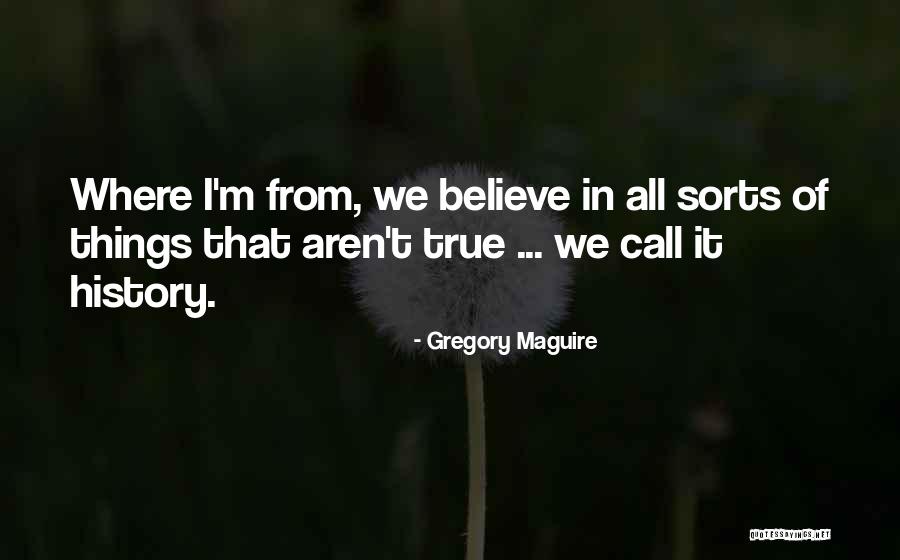 All Sorts Quotes By Gregory Maguire All Sorts Quotes By Gregory Maguire