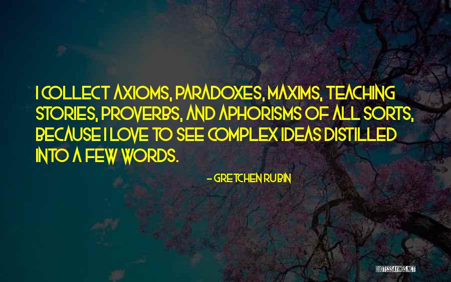 All Sorts Quotes By Gretchen Rubin All Sorts Quotes By Gretchen Rubin