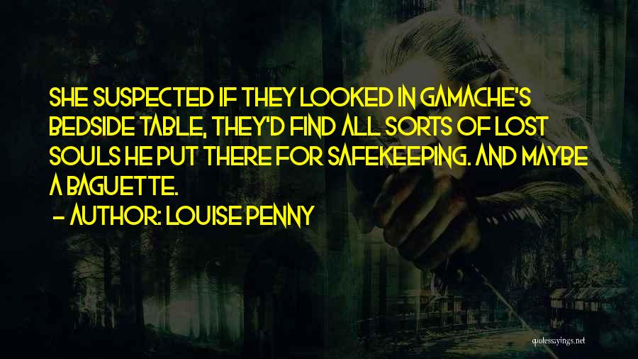 All Sorts Quotes By Louise Penny