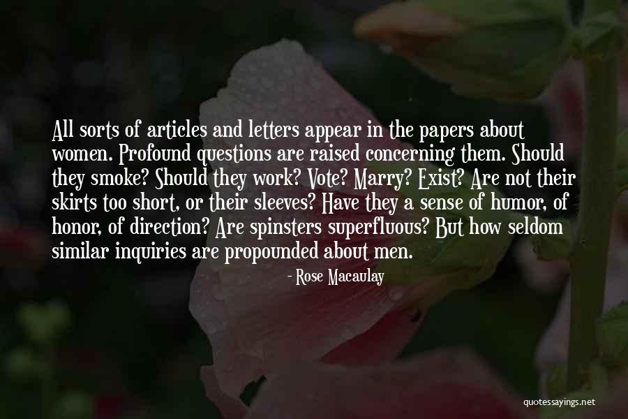 All Sorts Quotes By Rose Macaulay All Sorts Quotes By Rose Macaulay