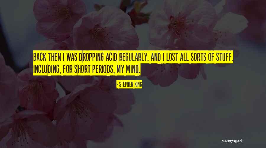 All Sorts Quotes By Stephen King All Sorts Quotes By Stephen King