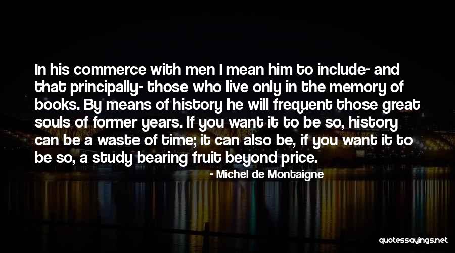 All Souls Book Quotes By Michel De Montaigne All Souls Book Quotes By Michel De Montaigne