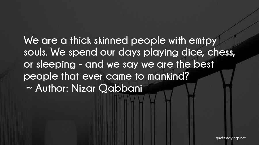 All Souls Days Quotes By Nizar Qabbani
