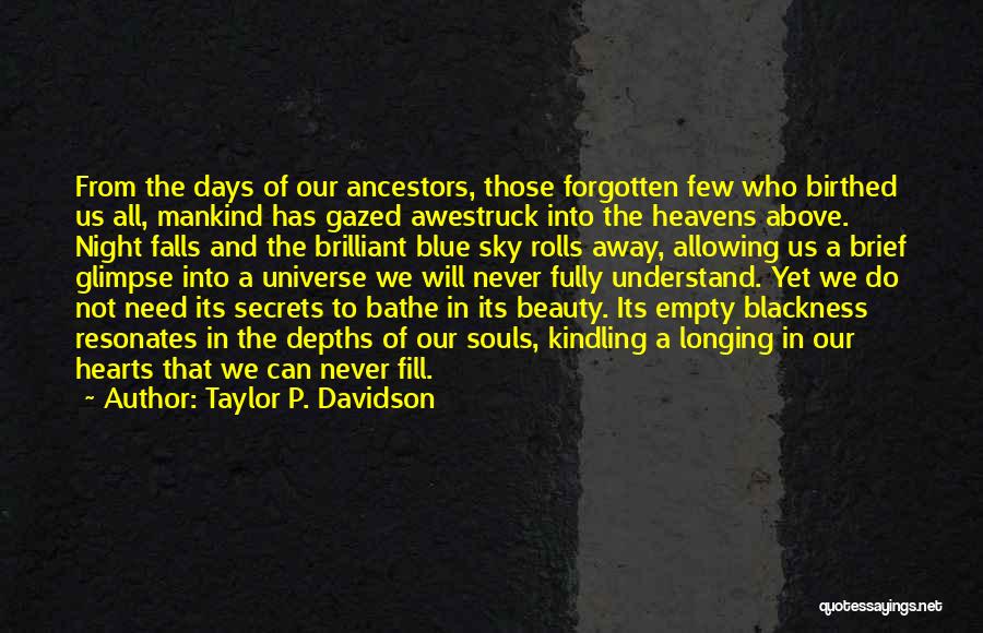 All Souls Days Quotes By Taylor P. Davidson