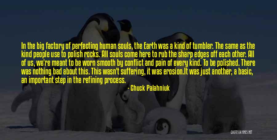 All Souls Important Quotes By Chuck Palahniuk