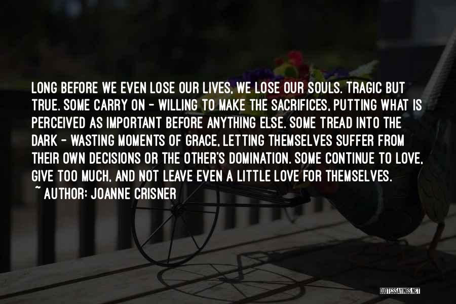 All Souls Important Quotes By Joanne Crisner