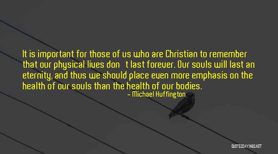 All Souls Important Quotes By Michael Huffington