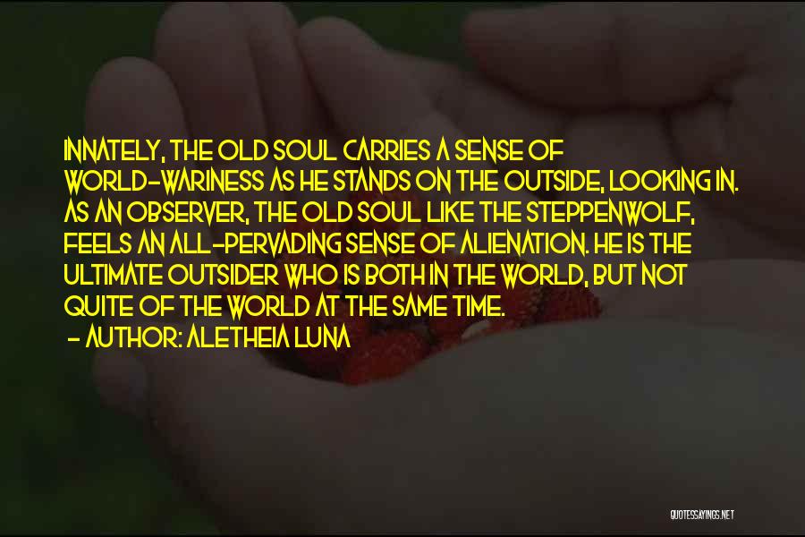 All Souls Quotes By Aletheia Luna