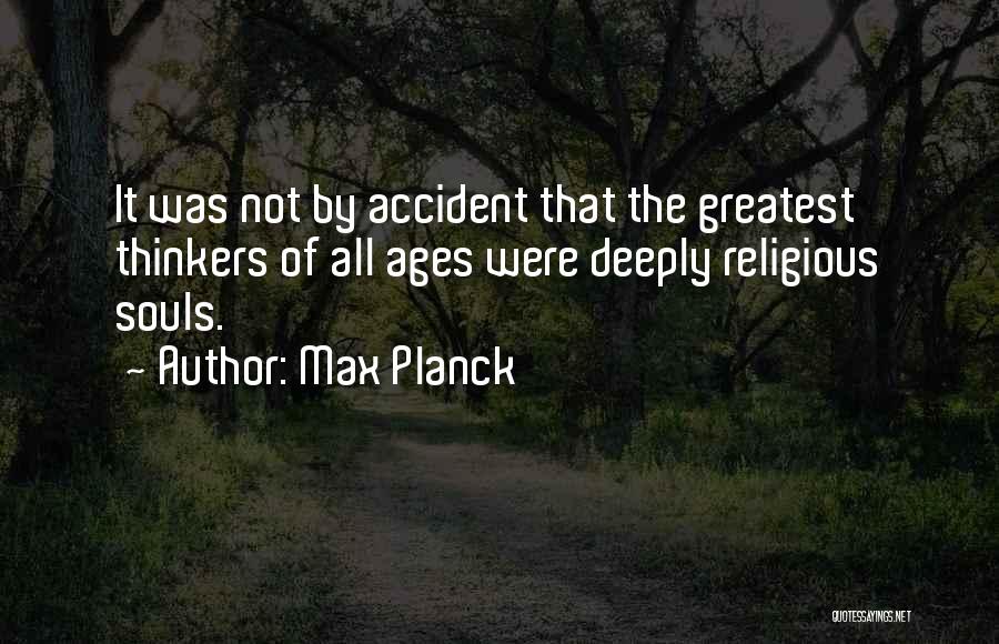 All Souls Quotes By Max Planck