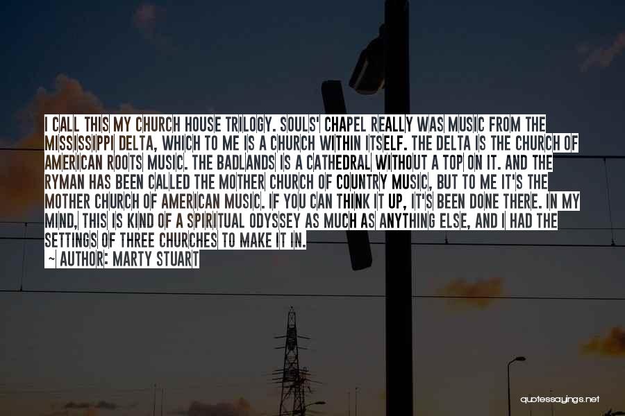 All Souls Trilogy Quotes By Marty Stuart