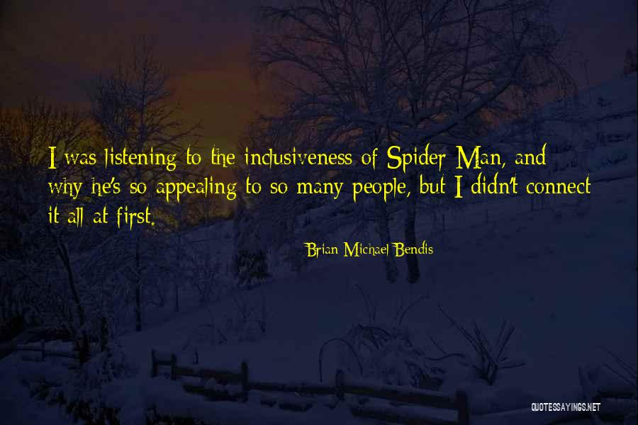 All Spider Man Quotes By Brian Michael Bendis All Spider Man Quotes By Brian Michael Bendis