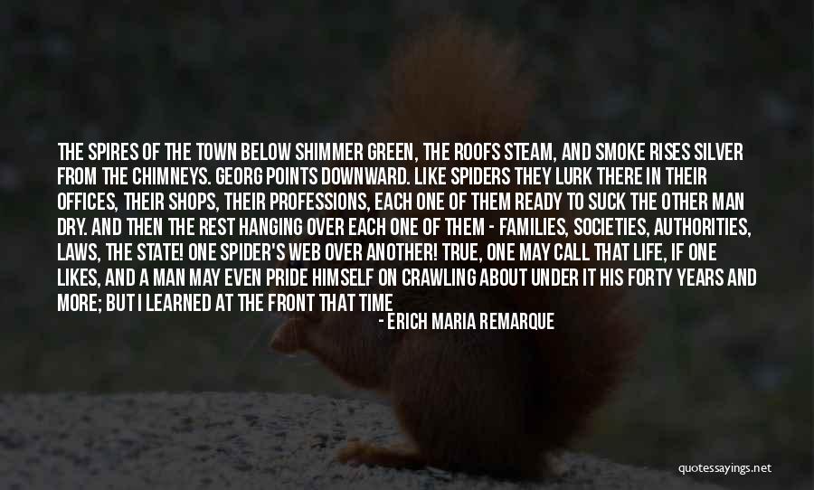 All Spider Man Quotes By Erich Maria Remarque All Spider Man Quotes By Erich Maria Remarque