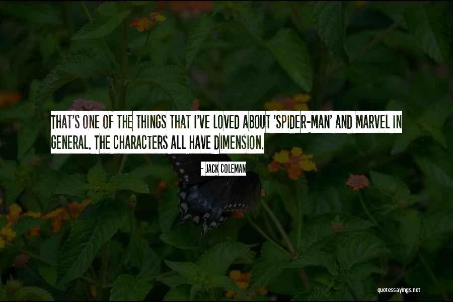 All Spider Man Quotes By Jack Coleman All Spider Man Quotes By Jack Coleman