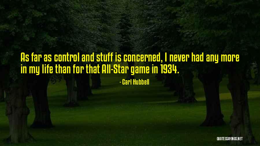 All Star Game Quotes By Carl Hubbell